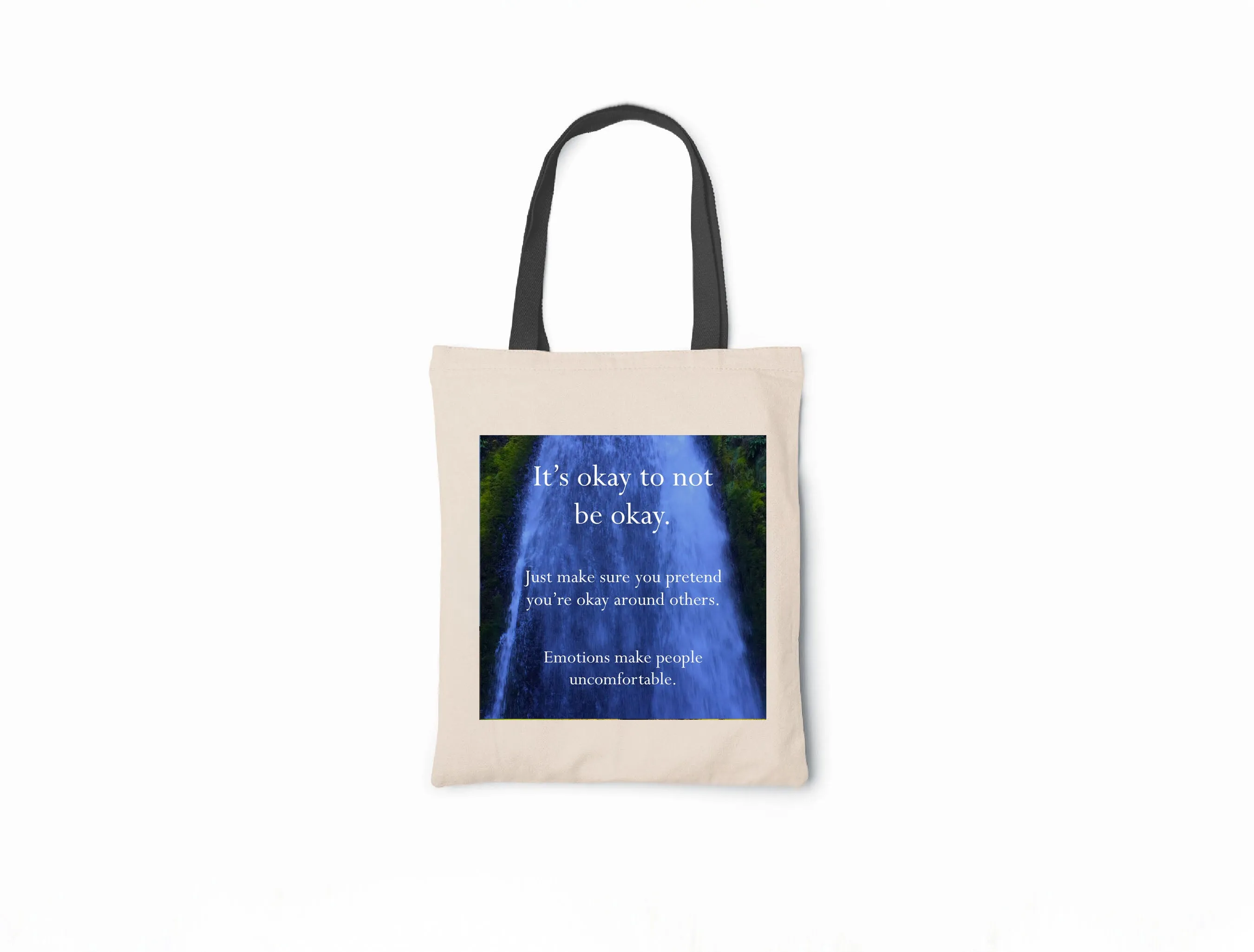 Disappointing Affirmations - It’s Okay to Not Be Okay Canvas Tote Bag