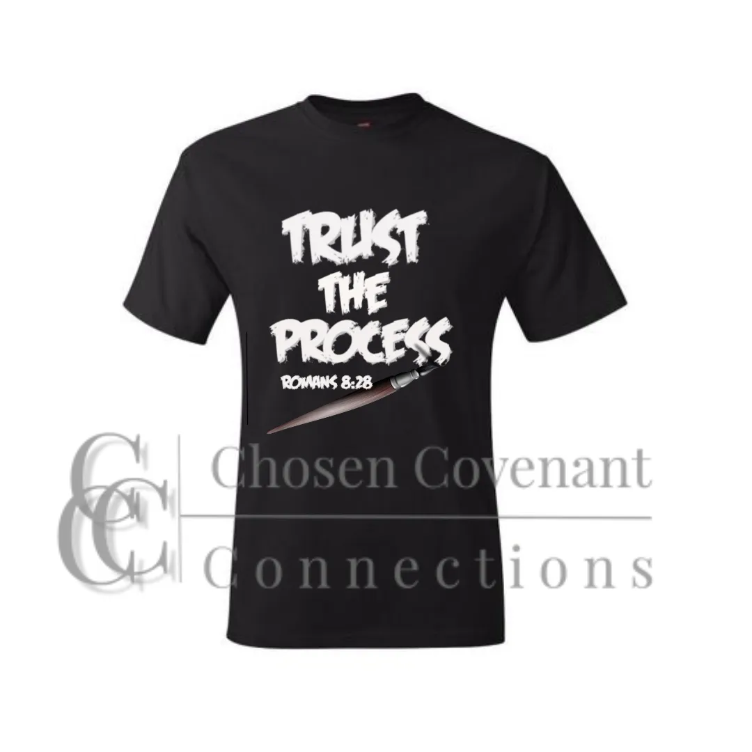 Trust The Process, Artistic Shirt, Christian shirt